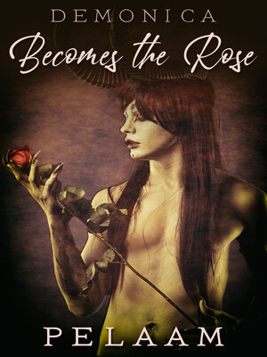 cover image of Becomes the Rose